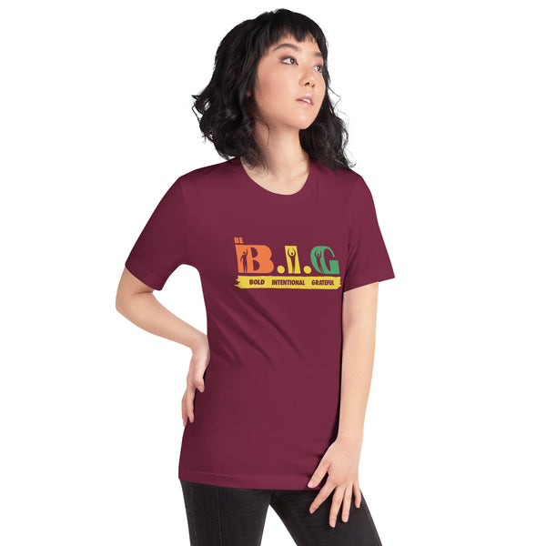 Be B.I.G | Short-Sleeve Unisex T-Shirt