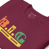 Be B.I.G | Short-Sleeve Unisex T-Shirt