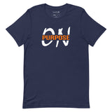 On Purpose | Short-Sleeve Unisex T-Shirt