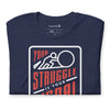 Your Struggle is Your Signal For Change | Short-Sleeve Unisex T-Shirt