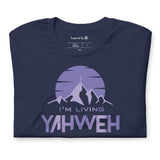 I'm Living Yahweh | Short-Sleeve Unisex T-Shirt | Amethyst