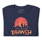 I'm Living Yahweh | Short-Sleeve Unisex T-Shirt | Ruby