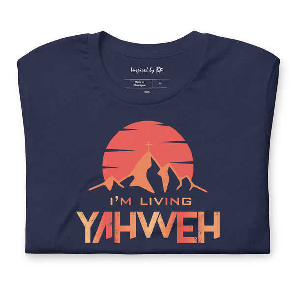 I'm Living Yahweh | Short-Sleeve Unisex T-Shirt | Ruby