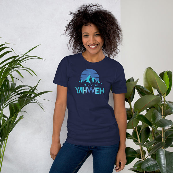 I'm Living Yahweh | Short-Sleeve Unisex T-Shirt | Sapphire
