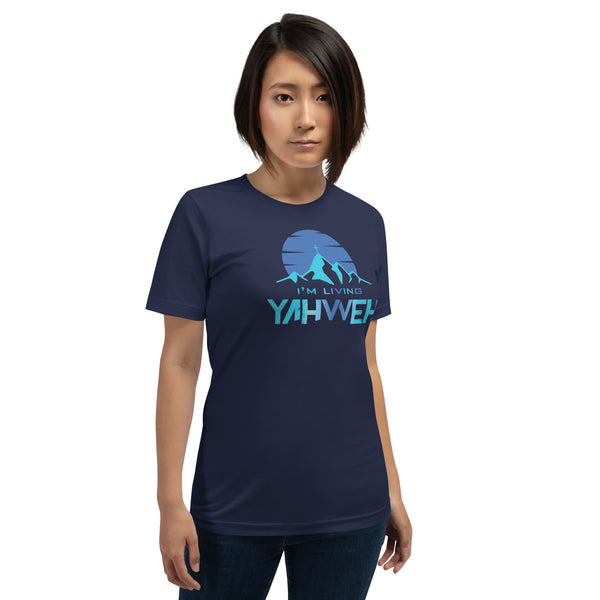 I'm Living Yahweh | Short-Sleeve Unisex T-Shirt | Sapphire
