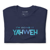 I'm Doing It Yahweh | Unisex Short Sleeve T-Shirt | Sapphire