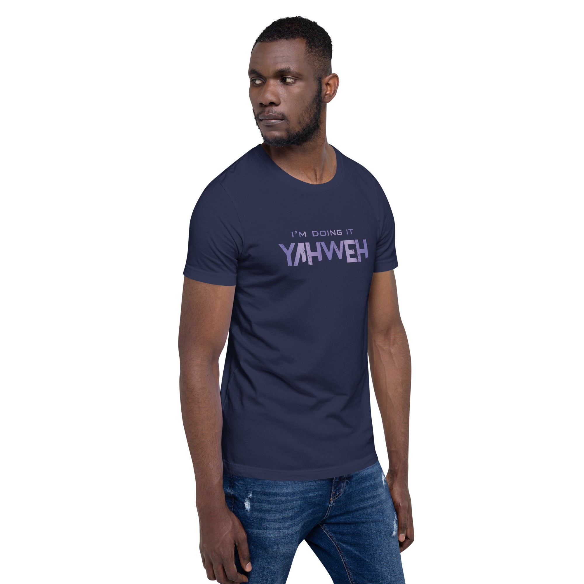 I'm Doing It Yahweh | Unisex Short Sleeve T-Shirt | Amethyst