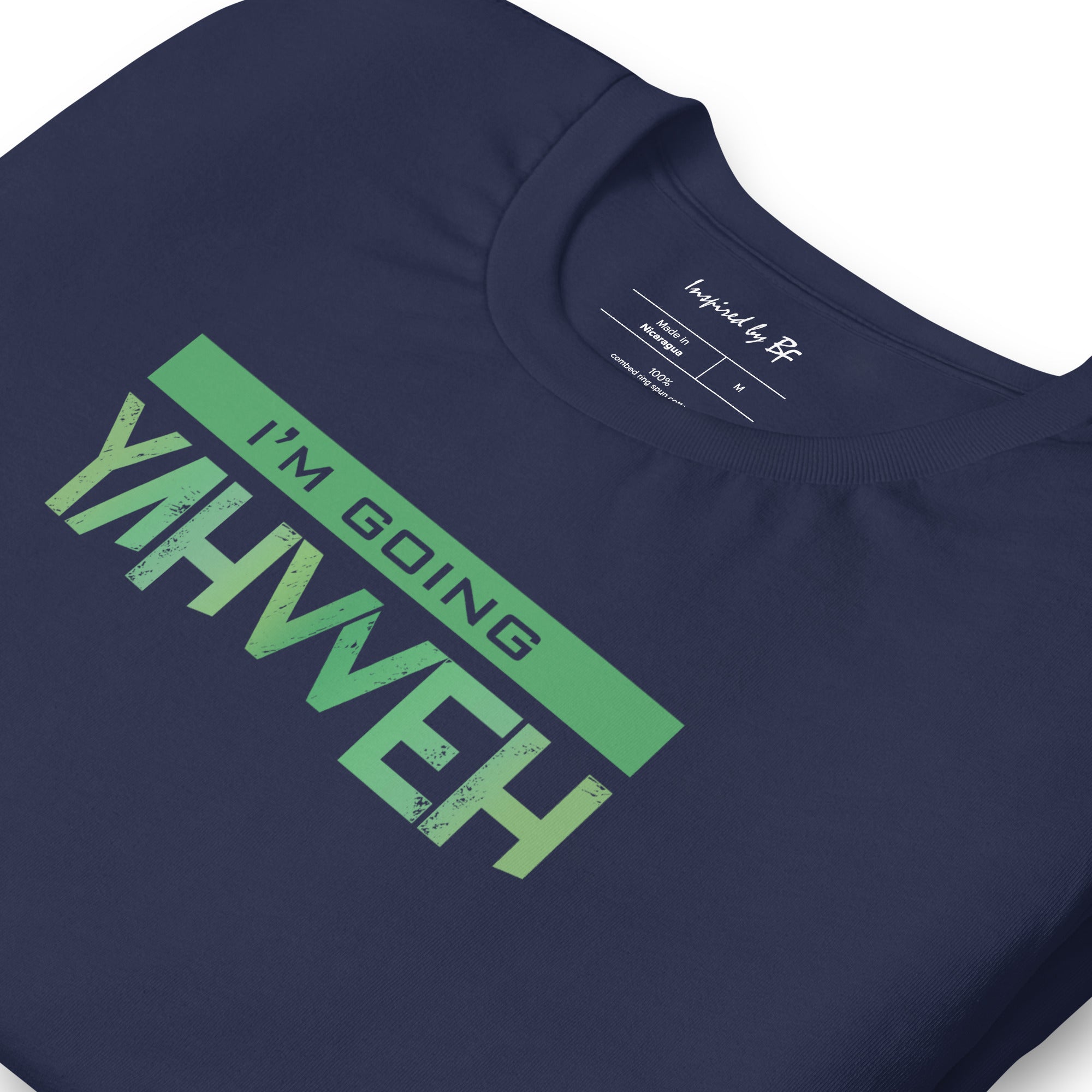 I'm Going Yahweh | Short-Sleeve Unisex T-Shirt | Emerald