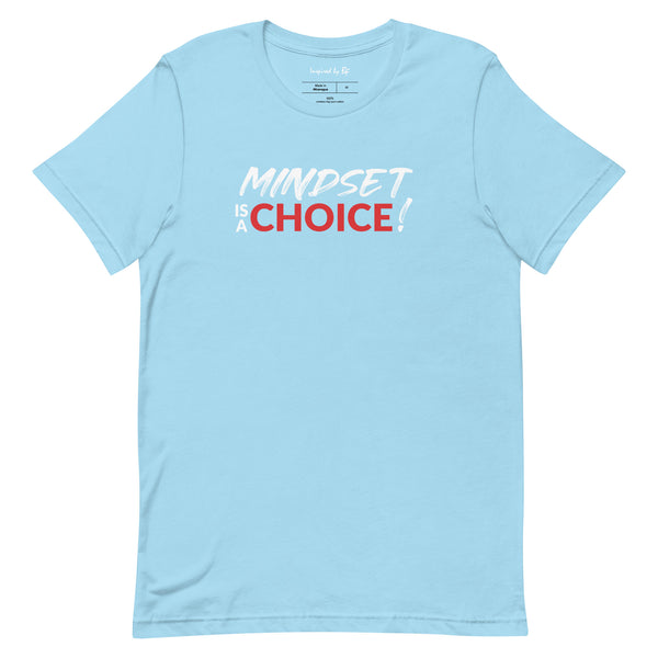 Mindset Is A Choice | Short-Sleeve Unisex T-Shirt