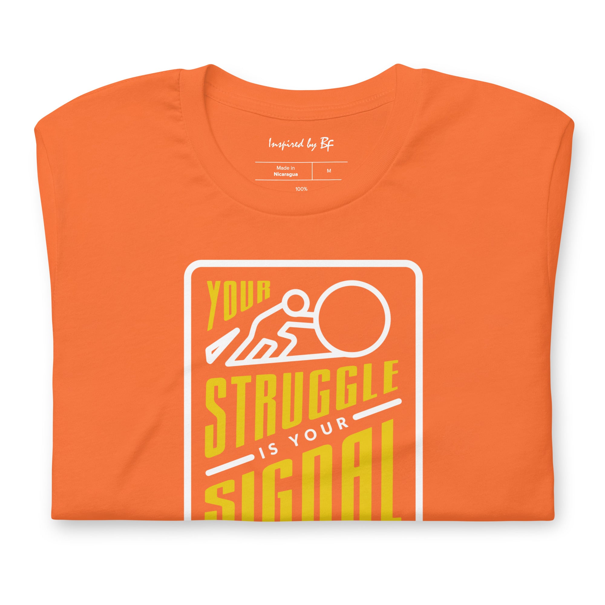Your Struggle is Your Signal For Change | Short-Sleeve Unisex T-Shirt | Black & Yellow