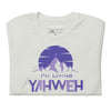 I'm Living Yahweh | Short-Sleeve Unisex T-Shirt | Amethyst