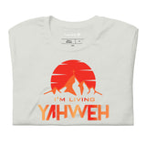 I'm Living Yahweh | Short-Sleeve Unisex T-Shirt | Ruby