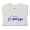 I'm Doing It Yahweh | Unisex Short Sleeve T-Shirt | Amethyst