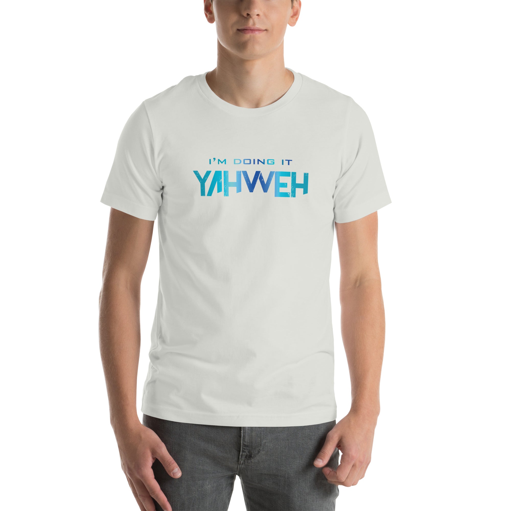 I'm Doing It Yahweh | Unisex Short Sleeve T-Shirt | Sapphire