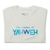 I'm Doing It Yahweh | Unisex Short Sleeve T-Shirt | Sapphire
