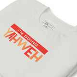 I'm Living Yahweh | Short-Sleeve Unisex T-Shirt | Ruby