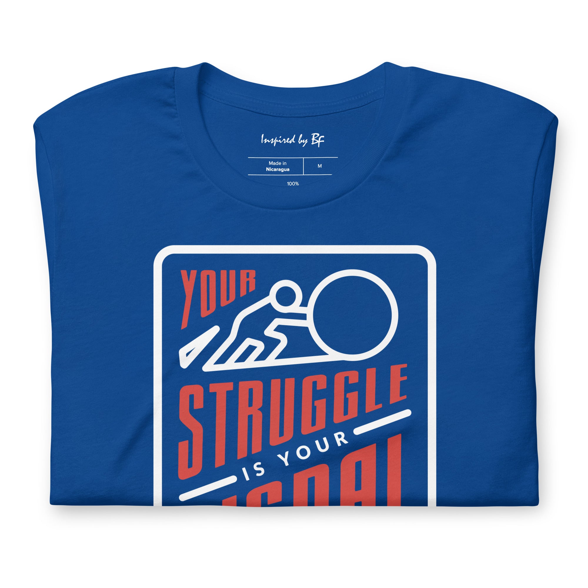 Your Struggle is Your Signal For Change | Short-Sleeve Unisex T-Shirt