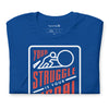 Your Struggle is Your Signal For Change | Short-Sleeve Unisex T-Shirt