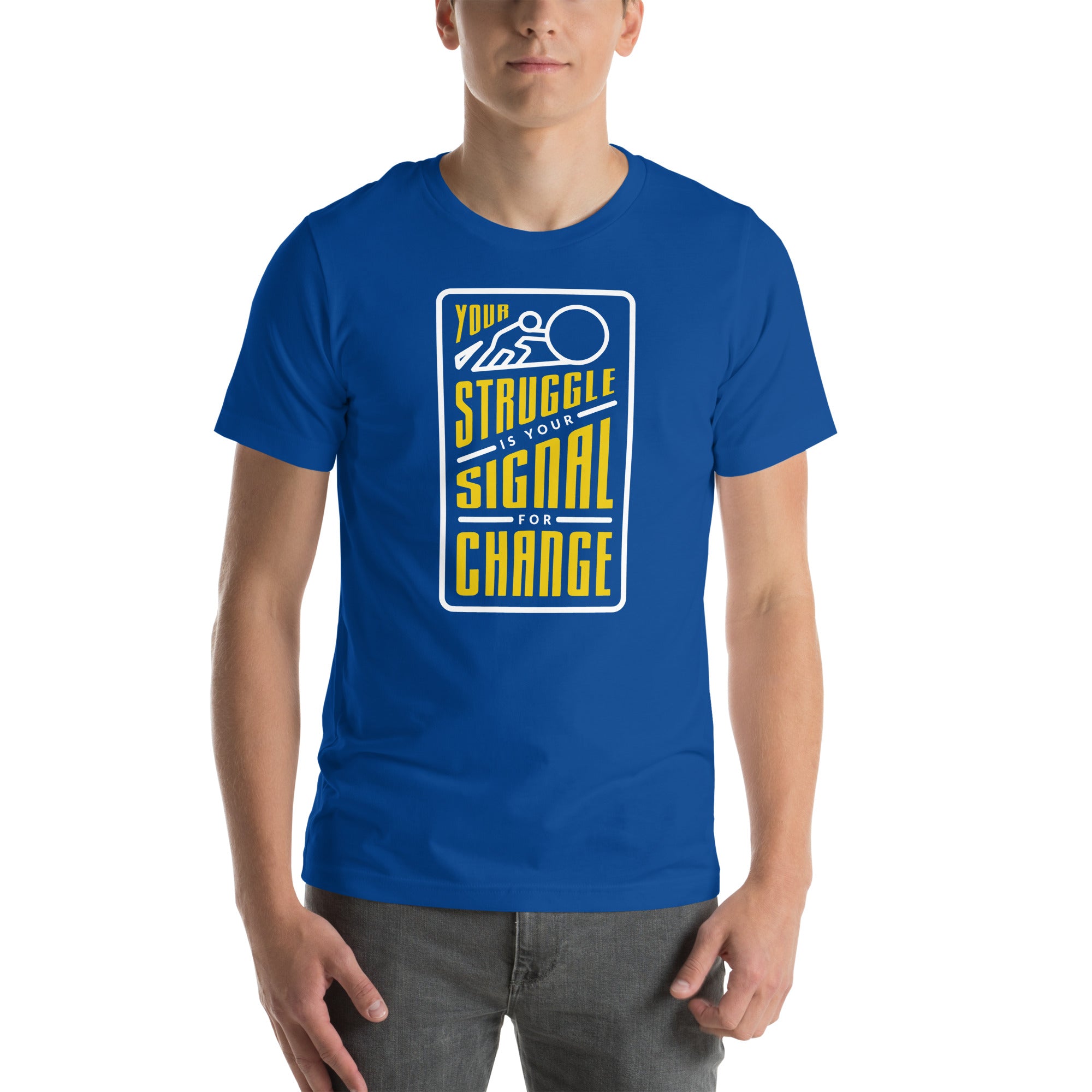 Your Struggle is Your Signal For Change | Short-Sleeve Unisex T-Shirt | Black & Yellow