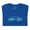 I'm Doing It Yahweh | Unisex Short Sleeve T-Shirt | Sapphire