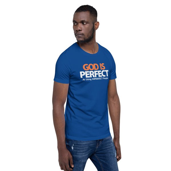 God is Perfect at Using Imperfect People | Short-Sleeve Unisex T-Shirt