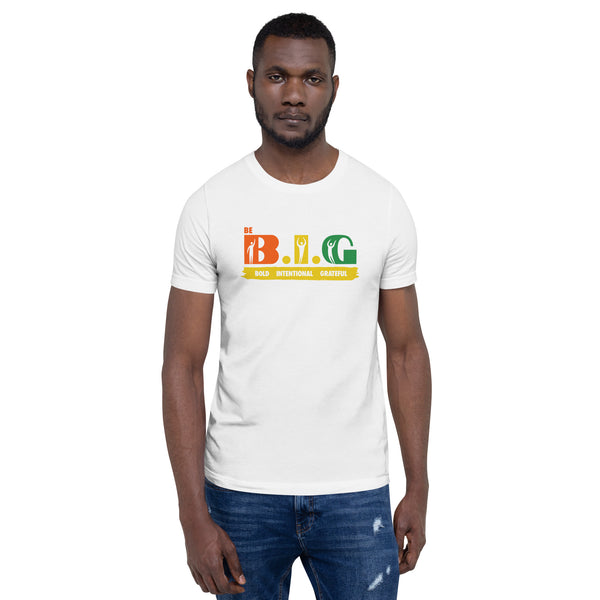 Be B.I.G | Short-Sleeve Unisex T-Shirt