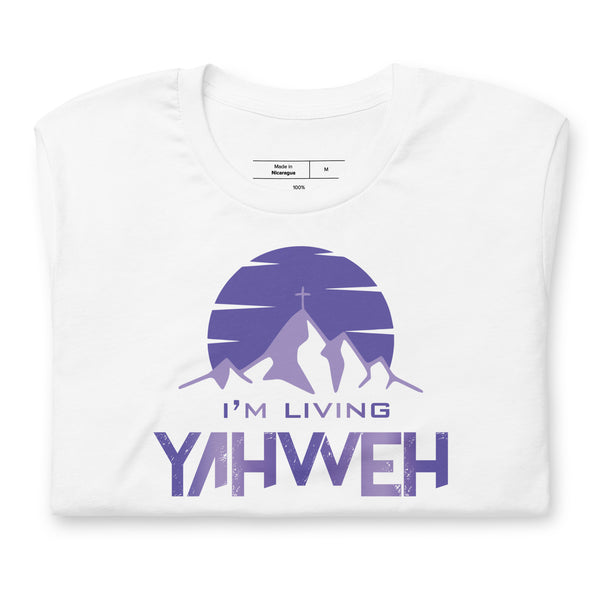 I'm Living Yahweh | Short-Sleeve Unisex T-Shirt | Amethyst
