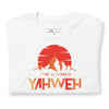 I'm Living Yahweh | Short-Sleeve Unisex T-Shirt | Ruby