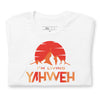 I'm Living Yahweh | Short-Sleeve Unisex T-Shirt | Ruby
