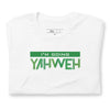 I'm Going Yahweh | Short-Sleeve Unisex T-Shirt | Emerald