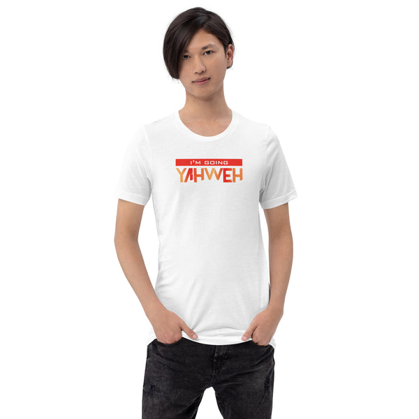 I'm Living Yahweh | Short-Sleeve Unisex T-Shirt | Ruby