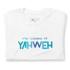 I'm Doing It Yahweh | Unisex Short Sleeve T-Shirt | Sapphire