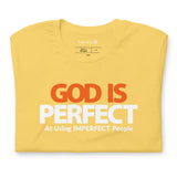 God is Perfect at Using Imperfect People | Short-Sleeve Unisex T-Shirt