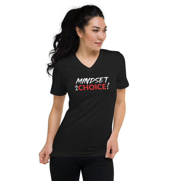 Mindset Is A Choice | Unisex Short Sleeve V-Neck T-Shirt
