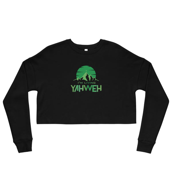 I'm Living Yahweh | Crop Sweatshirt | Emerald