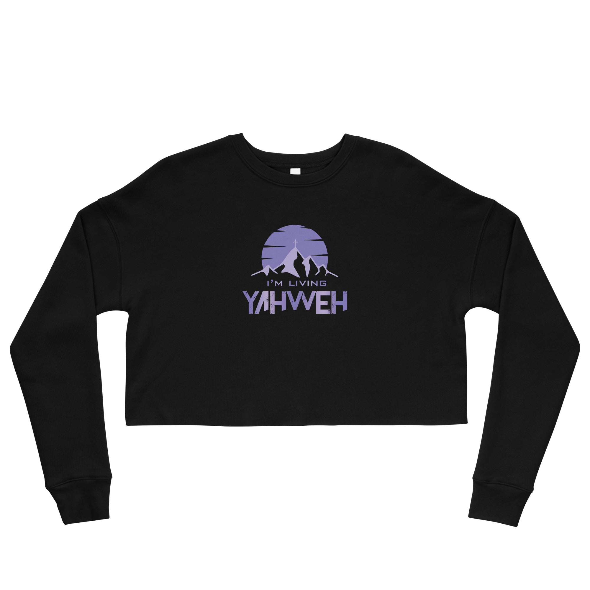 I'm Living Yahweh | Crop Sweatshirt | Amethyst