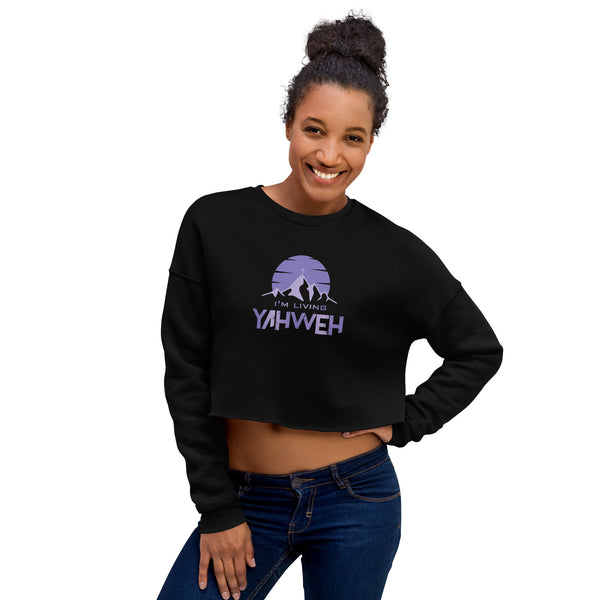 I'm Living Yahweh | Crop Sweatshirt | Amethyst