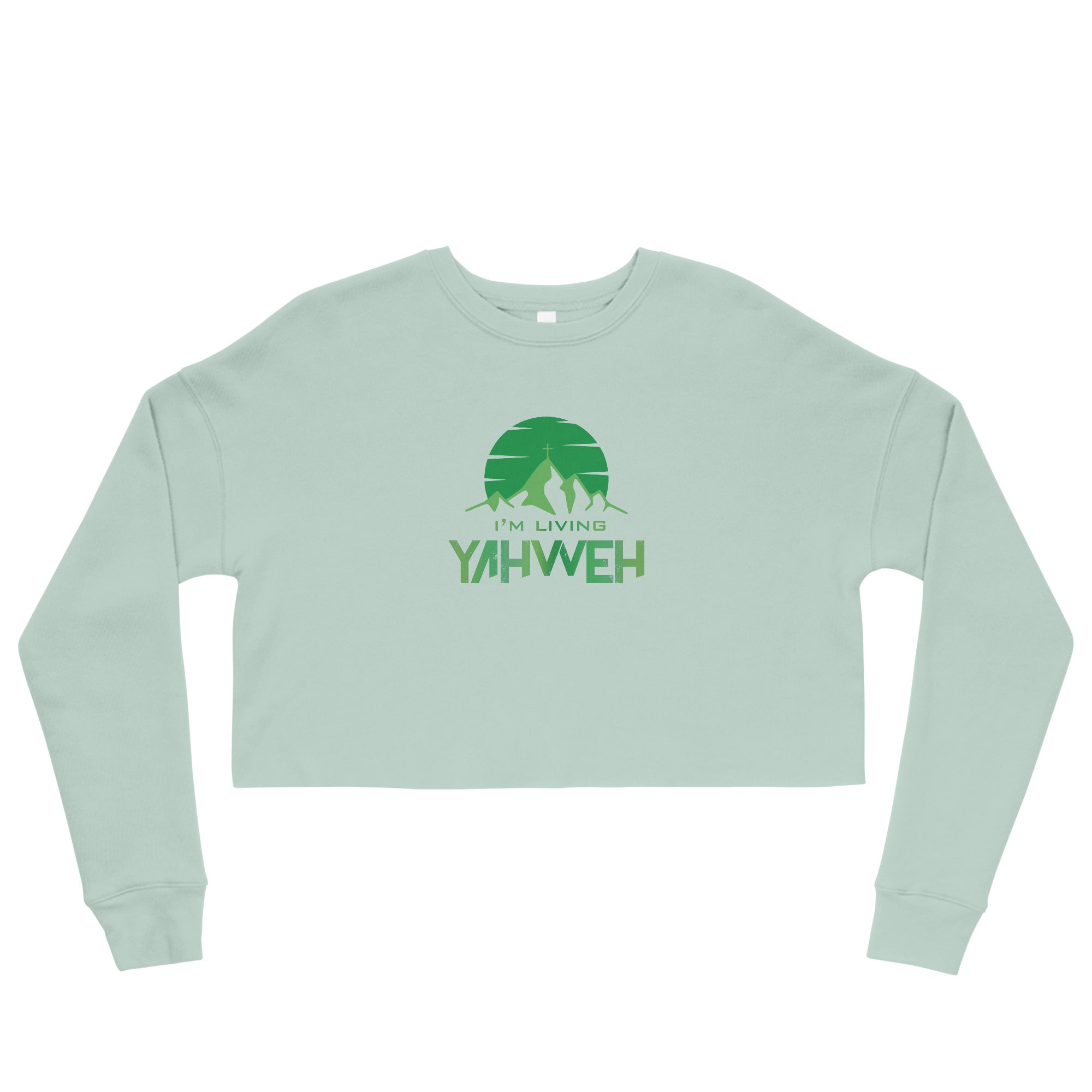 I'm Living Yahweh | Crop Sweatshirt | Emerald
