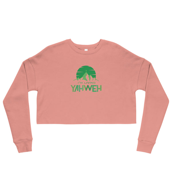 I'm Living Yahweh | Crop Sweatshirt | Emerald