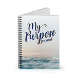 My Purpose Journal | Journey | Spiral Notebook - Ruled Line