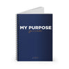 My Purpose Journal | Classic | Spiral Notebook - Ruled Line