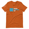 Be Positive, Be Intentional, Be You | Short-Sleeve Unisex T-Shirt