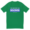 You are Who You Discover | Men's Fitted Short Sleeve T-Shirt