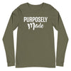 Purposely Made | Unisex Long Sleeve Tee