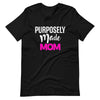 Purposely Made Mom | Short-Sleeve Unisex T-Shirt