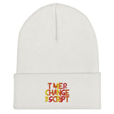 Time to Change The Script | Cuffed Beanie