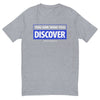 You are Who You Discover | Men's Fitted Short Sleeve T-Shirt