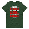 Your Struggle is Your Signal For Change | Short-Sleeve Unisex T-Shirt