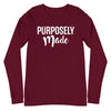 Purposely Made | Unisex Long Sleeve Tee