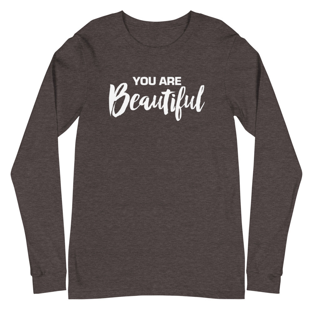You are Beautiful | Unisex Long Sleeve Tee
